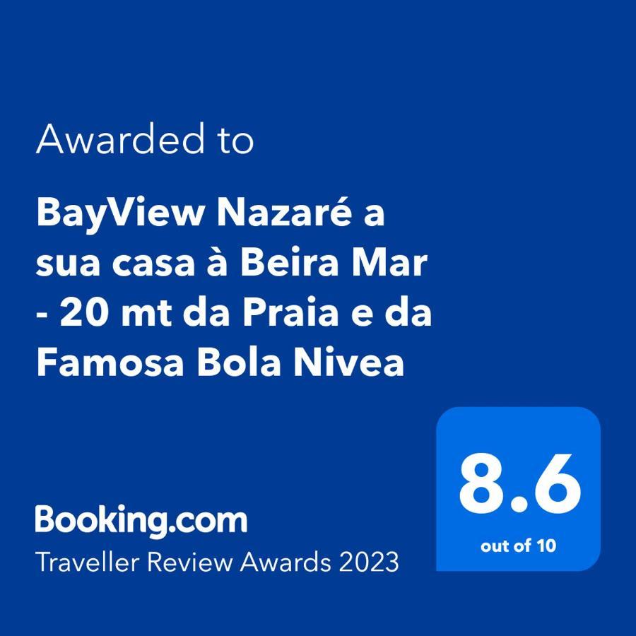 Bayview Nazare A Sua Casa A Beira Mar - 20 Mt Da Praia E Da Famosa Bola Nivea Zewnętrze zdjęcie